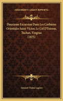 Deuxieme Excursion Dans Les Corbieres Orientales Saint-Victor, Le Col D'Estrem, Tuchan, Vingrau (1875)