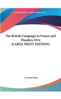 The British Campaign in France and Flanders 1914