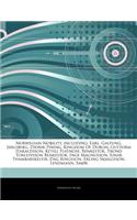 Articles on Norwegian Nobility, Including: Earl, Galtung, Jarlsberg, Didrik Pining, Kingdom of Dublin, Guttorm Haraldsson, Ketill Flatnose, Benkestok, Trond Torleivsson Benkestok, Inge Magnus