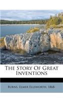 The Story of Great Inventions