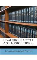 C.Valerio Flacco E Apollonio Rodio...