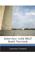 Interview with Maj Scott Vervisch