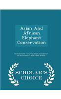 Asian and African Elephant Conservation - Scholar's Choice Edition