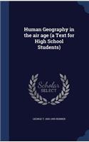 Human Geography in the air age (a Text for High School Students)