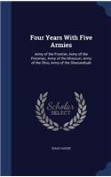 Four Years With Five Armies