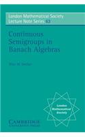 Continuous Semigroups in Banach Algebras