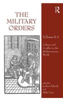 The Military Orders Volume VI (Part 1)