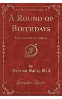 A Round of Birthdays