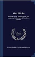 The old Pike