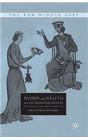 Women and Wealth in Late Medieval Europe