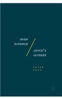 Irish Divorce / Joyce's Ulysses