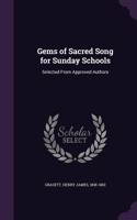 Gems of Sacred Song for Sunday Schools