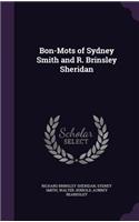 Bon-Mots of Sydney Smith and R. Brinsley Sheridan