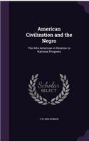 American Civilization and the Negro
