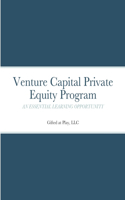 Venture Capital Private Equity Program