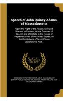 Speech of John Quincy Adams, of Massachusetts