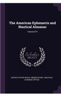 American Ephemeris and Nautical Almanac; Volume 974