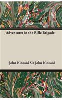 Adventures in the Rifle Brigade
