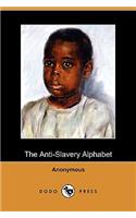 The Anti-Slavery Alphabet (Dodo Press)