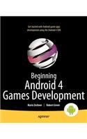 Beginning Android 4 Games Development