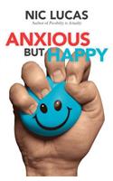 Anxious But Happy