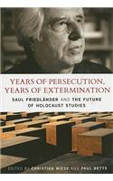 Years of Persecution, Years of Extermination