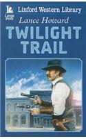 Twilight Trail