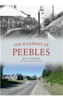 The Railways of Peebles