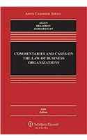 Commentaries and Cases on the Law of Business Organization