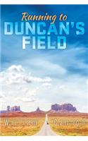 Running to Duncan's Field