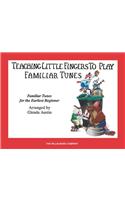 Teaching Little Fingers to Play Familiar Tunes - Book Only