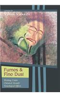 Fumes and Fine Dust: Working Under Chemical Assault: Neurological Effects(English)