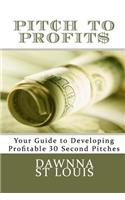 Pitch To Profits