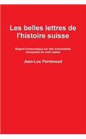 Les belles lettres de l'histoire suisse