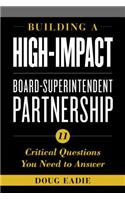 Building a High-Impact Board-Superintendent Partnership