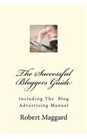 The Successful Bloggers Guide
