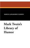 Mark Twain's Library of Humor