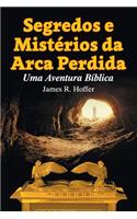 Segredos e Mistérios da Arca Perdida: Uma Aventura Bíblica