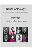 Nepali Anthology: A Collection of Tales from Bhutanese Refugees