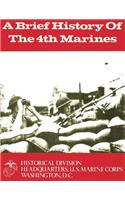 A Brief History of the 4th Marines
