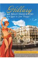 Hillary Can Belly Dance Too: A Quest to Save Piazzas *