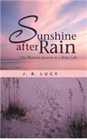 Sunshine After Rain: One Woman's Journey to a Better Life(English)