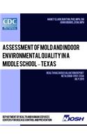 Assessment of Mold and Indoor Environmental Quality in a Middle School - Texas