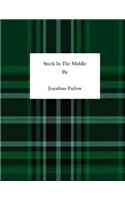 Stuck In The Middle