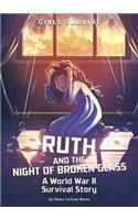 Ruth and the Night of Broken Glass