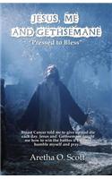 Jesus, Me and Gethsemane