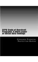 CFPB Study of Overdraft Programs: A white paper of initial data findings