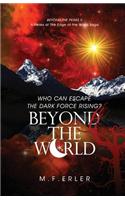 Beyond the World: Beyond the Peaks, Book II