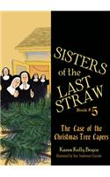 Sisters of the Last Straw Vol 5