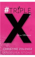 #TripleX
